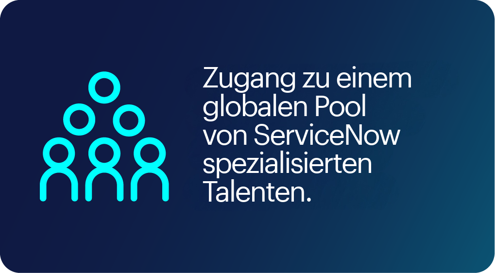 globalen Pool von ServiceNow Talenten